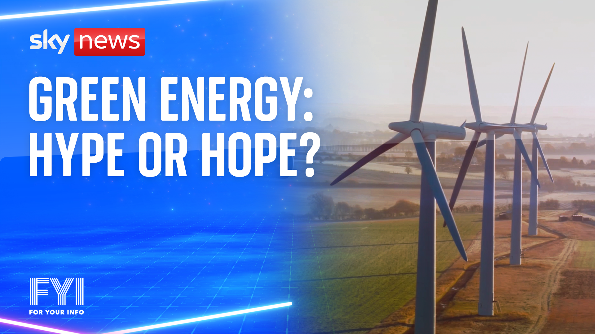 Green energy: hype or hope?