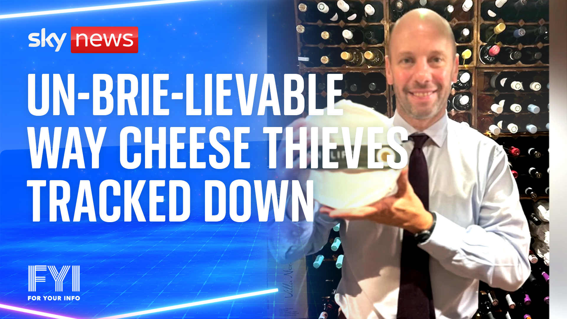 Un-brie-lievable way cheese thieves tracked down